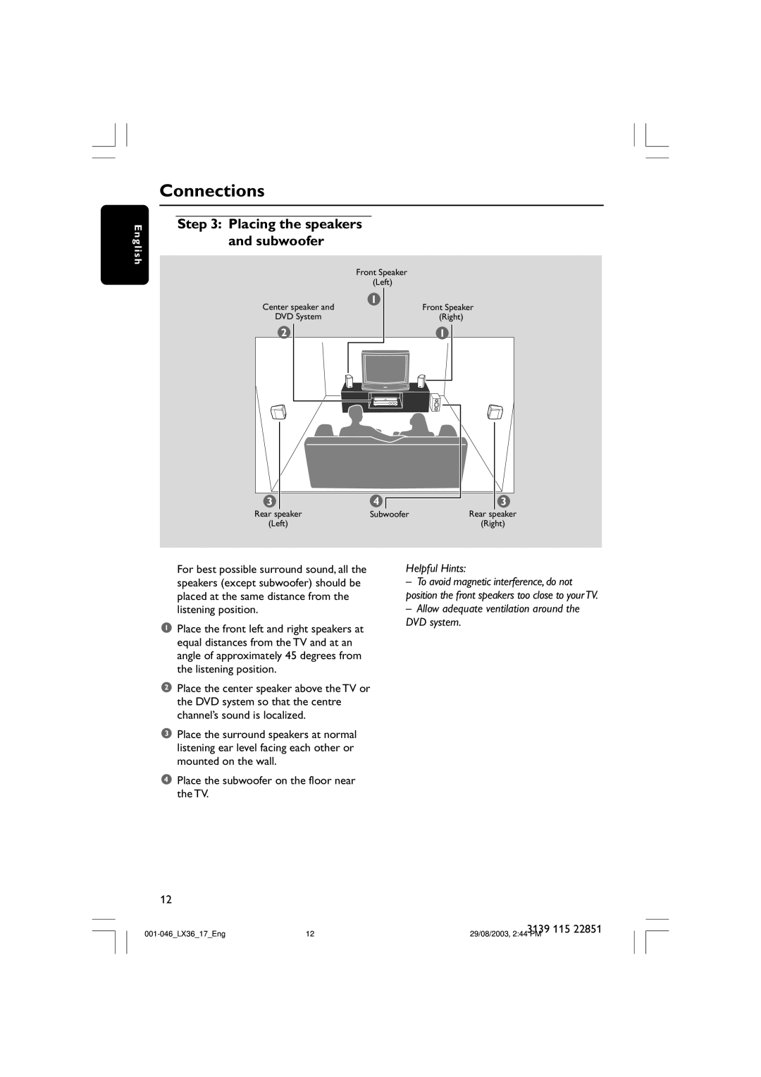 Philips LX3600 warranty Placing the speakers and subwoofer 