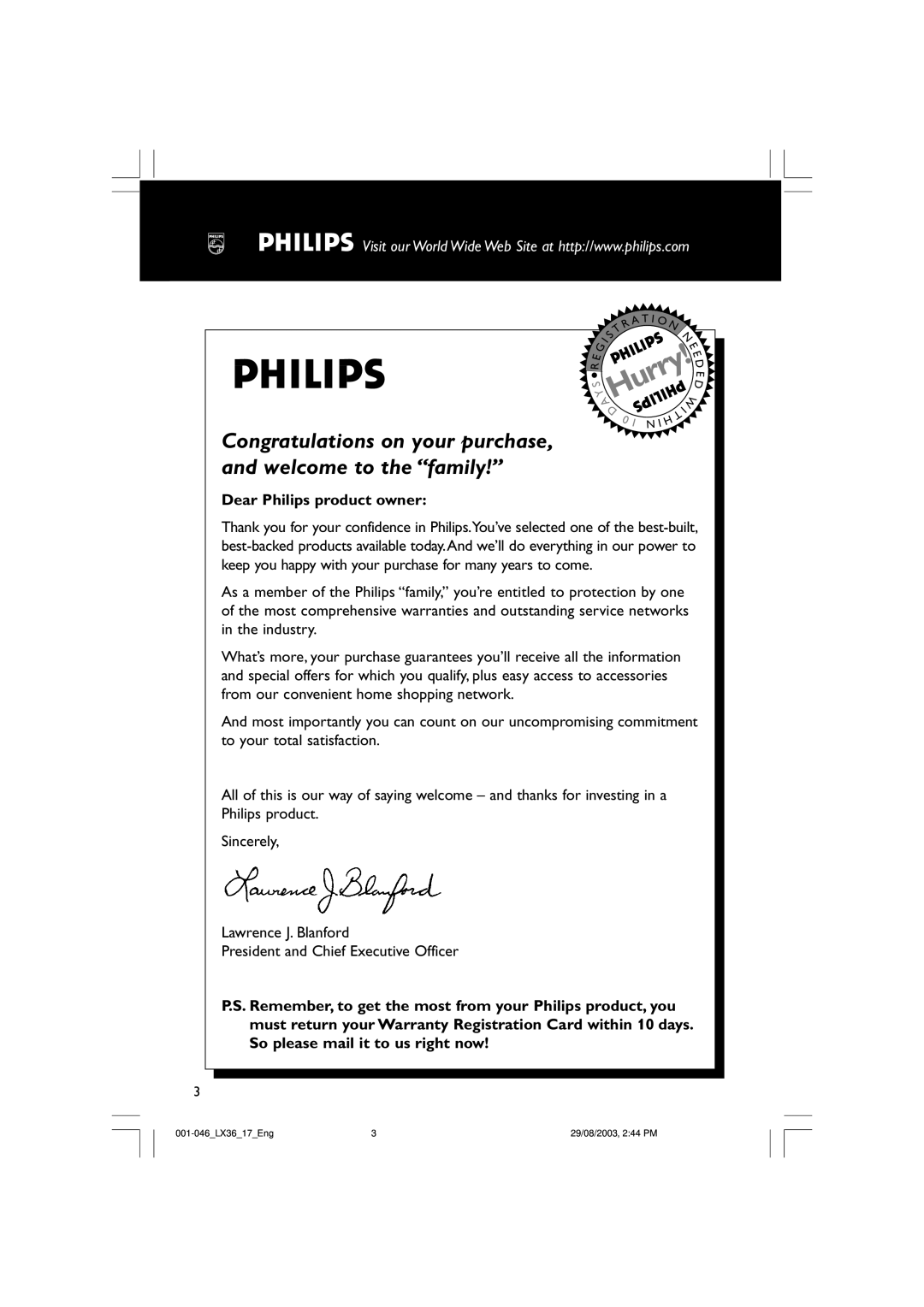 Philips LX3600 warranty Hurry, Dear Philips product owner 