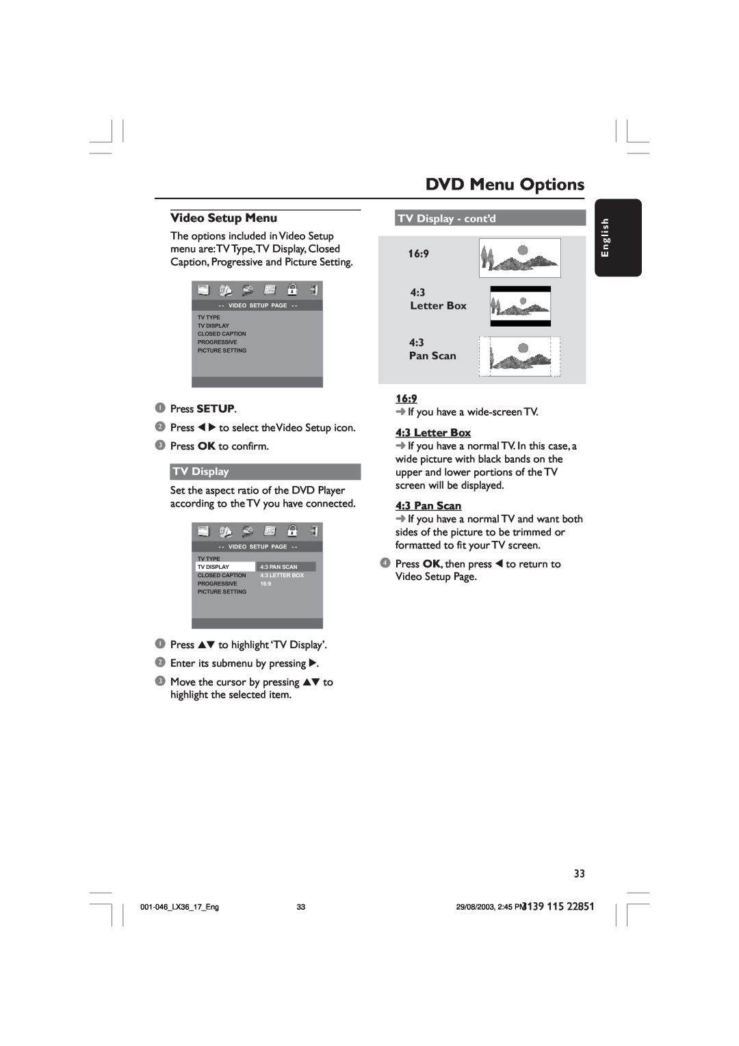 Philips LX3600 warranty Video Setup Menu, DVD Menu Options, TV Display - cont’d, 16 9 4 3 Letter Box 4 3 Pan Scan 