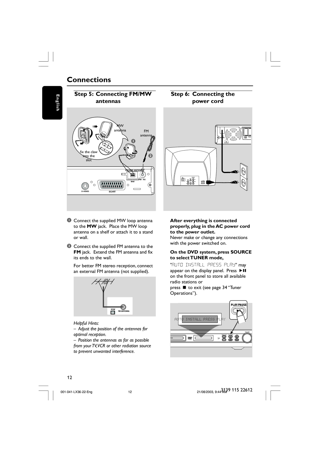 Philips LX3600D/25 manual Connecting FM/MW, Antennas Power cord, On the DVD system, press Source to select Tuner mode 