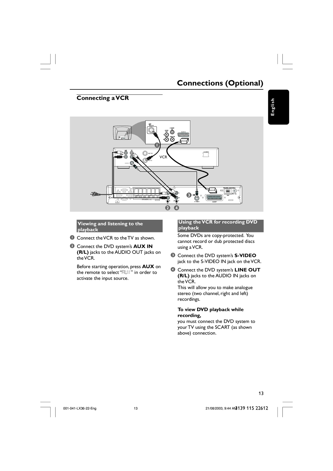 Philips LX3600D/25 manual Connections Optional, Connecting a VCR, Viewing and listening to the playback 