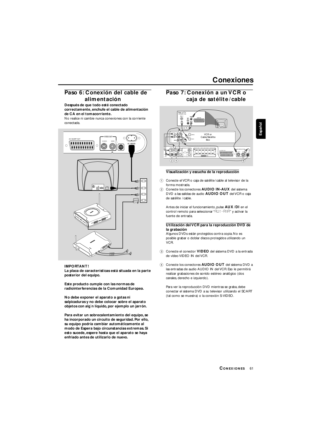 Philips LX3700D manual Paso 6 Conexión del cable de alimentación, Paso 7 Conexión a un VCR o caja de satélite / cable 