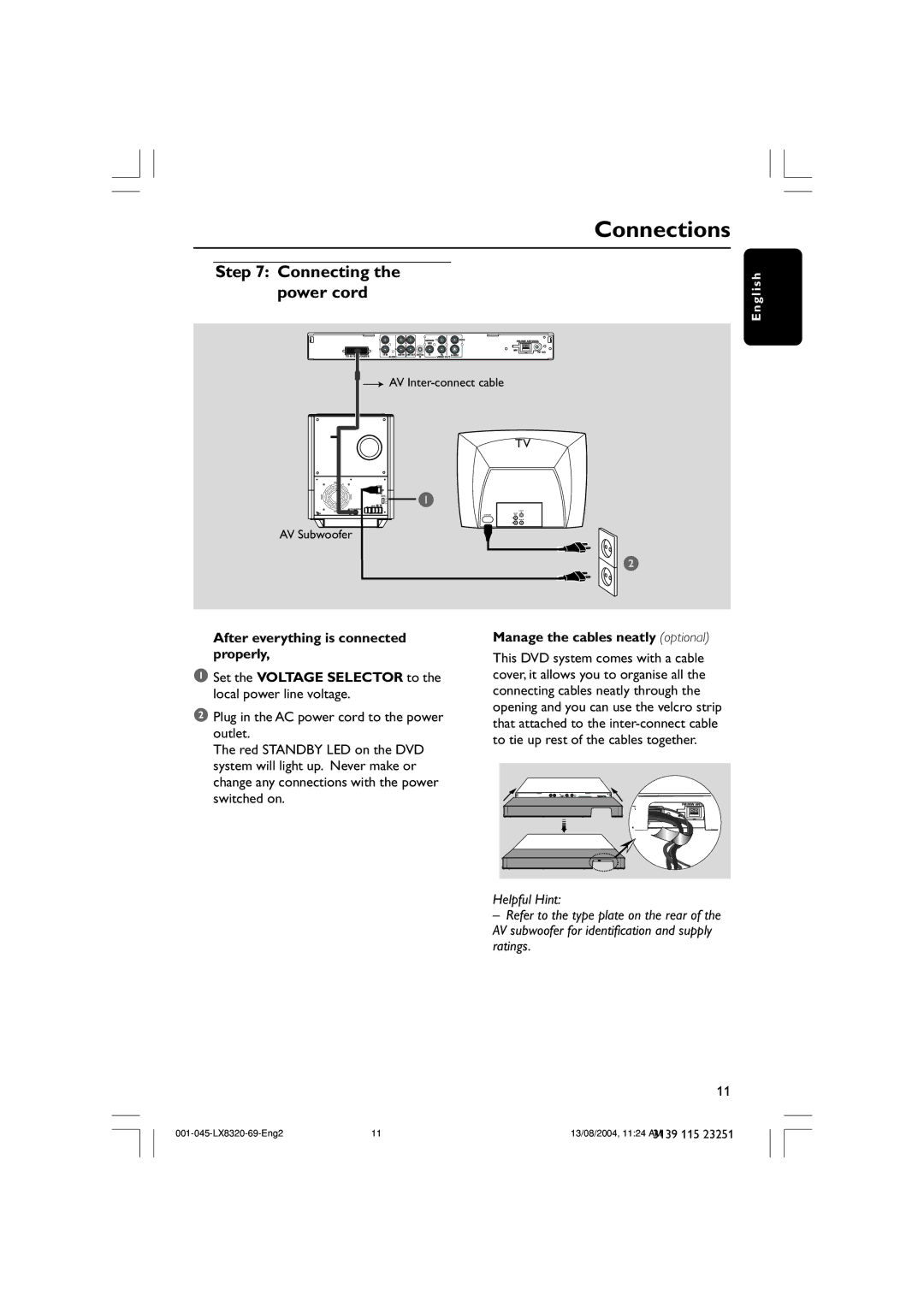 Philips LX8320 user manual Connecting the power cord, Manage the cables neatly optional 