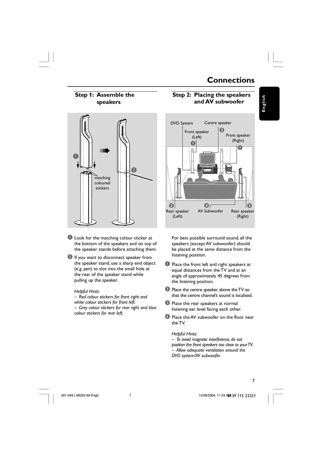 Philips LX8320 Assemble Placing the speakers Speakers AV subwoofer, Place the AV subwoofer on the floor near the TV 