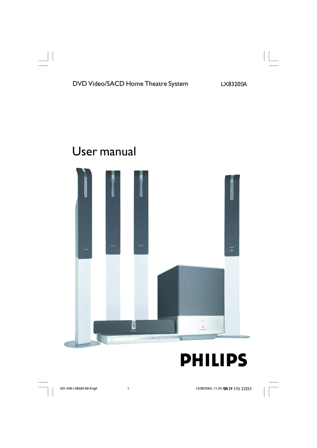 Philips LX8320SA user manual DVD Video/SACD Home Theatre System 