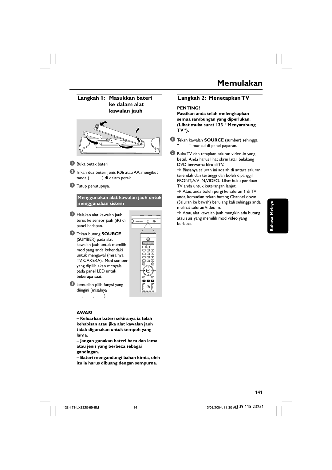 Philips LX8320SA user manual Memulakan, Langkah 1 Masukkan bateri ke dalam alat kawalan jauh, Langkah 2 Menetapkan TV, Awas 