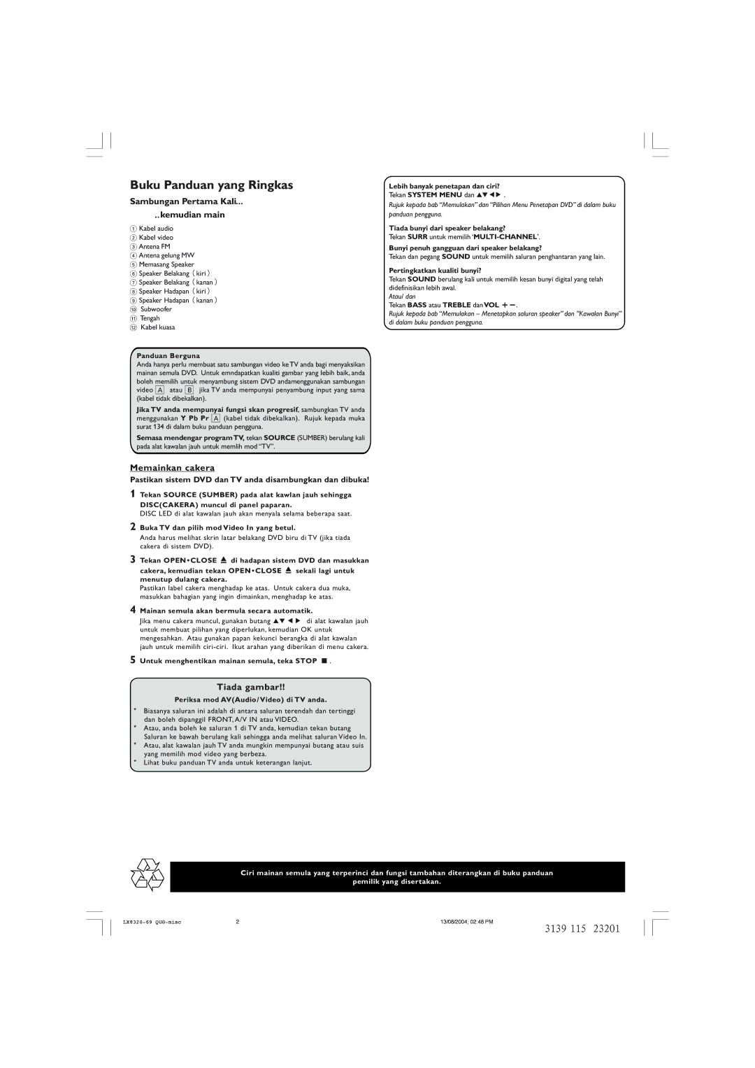 Philips LX8320SA user manual Sambungan Pertama KaliKKK KKkemudian main, Memainkan cakera, Tiada gambar 