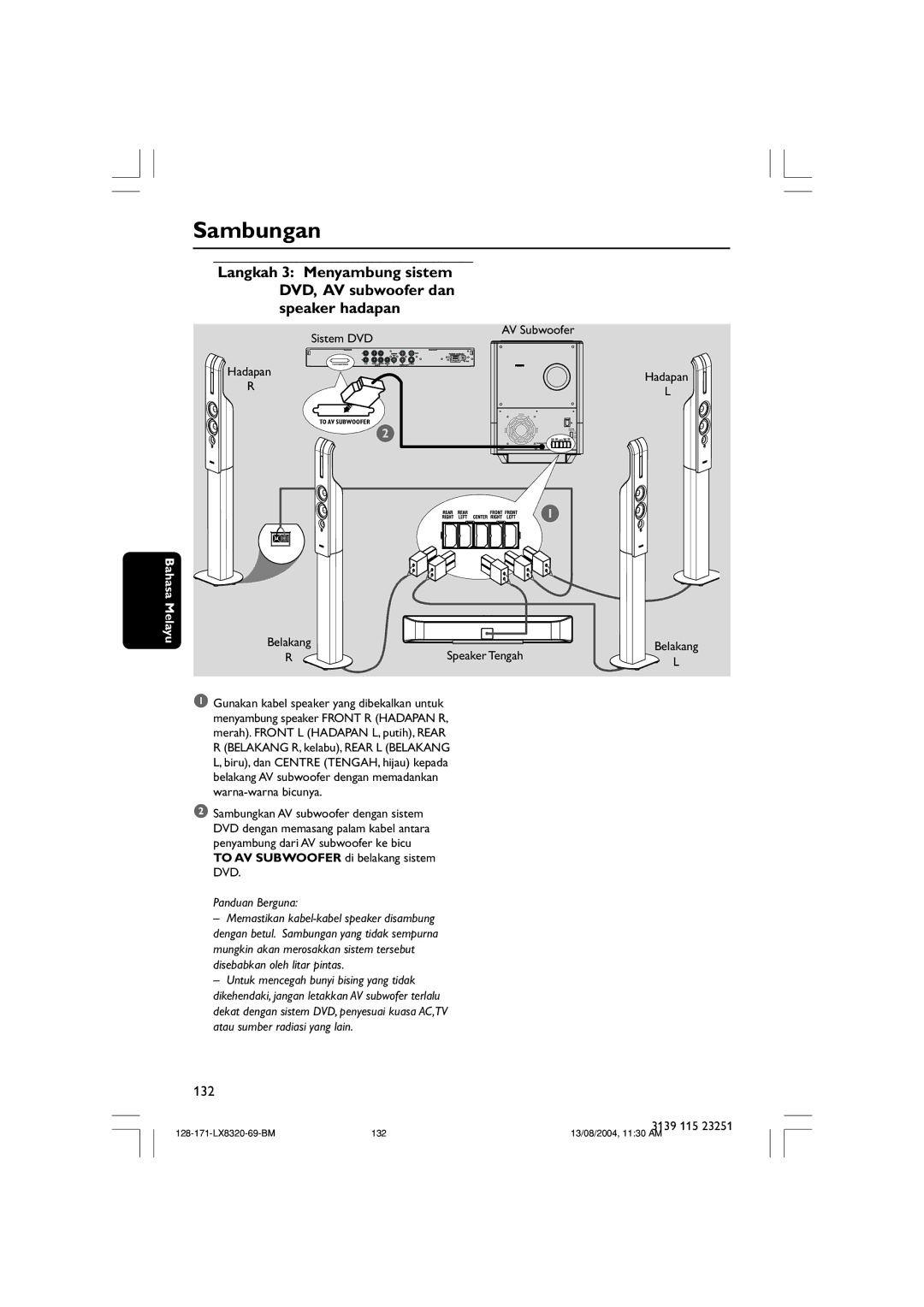 Philips LX8320SA user manual Sambungan, Speaker Tengah 