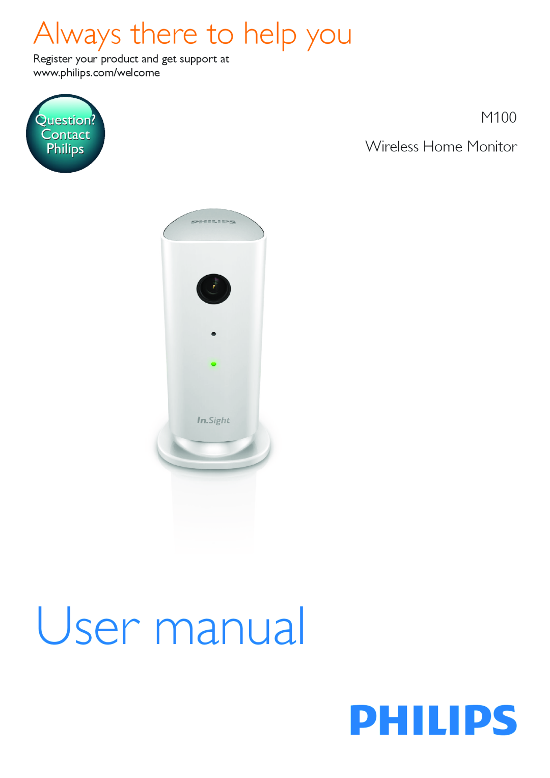 Philips user manual M100 Wireless Home Monitor, Always there to help you, Question? Contact Philips 