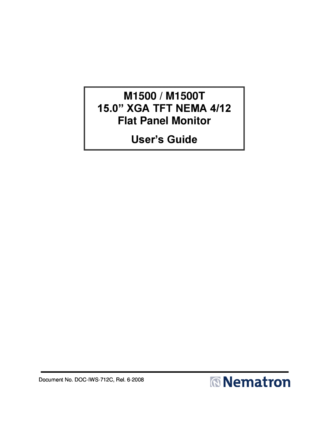 Philips manual M1500 / M1500T 15.0” XGA TFT NEMA 4/12 Flat Panel Monitor, User’s Guide, Document No. DOC-IWS-712C, Rel 