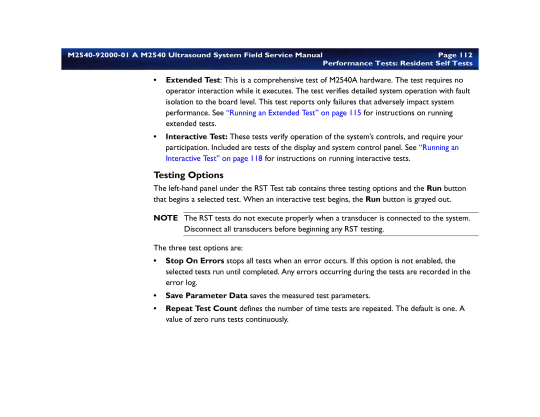 Philips M2540 service manual Testing Options 