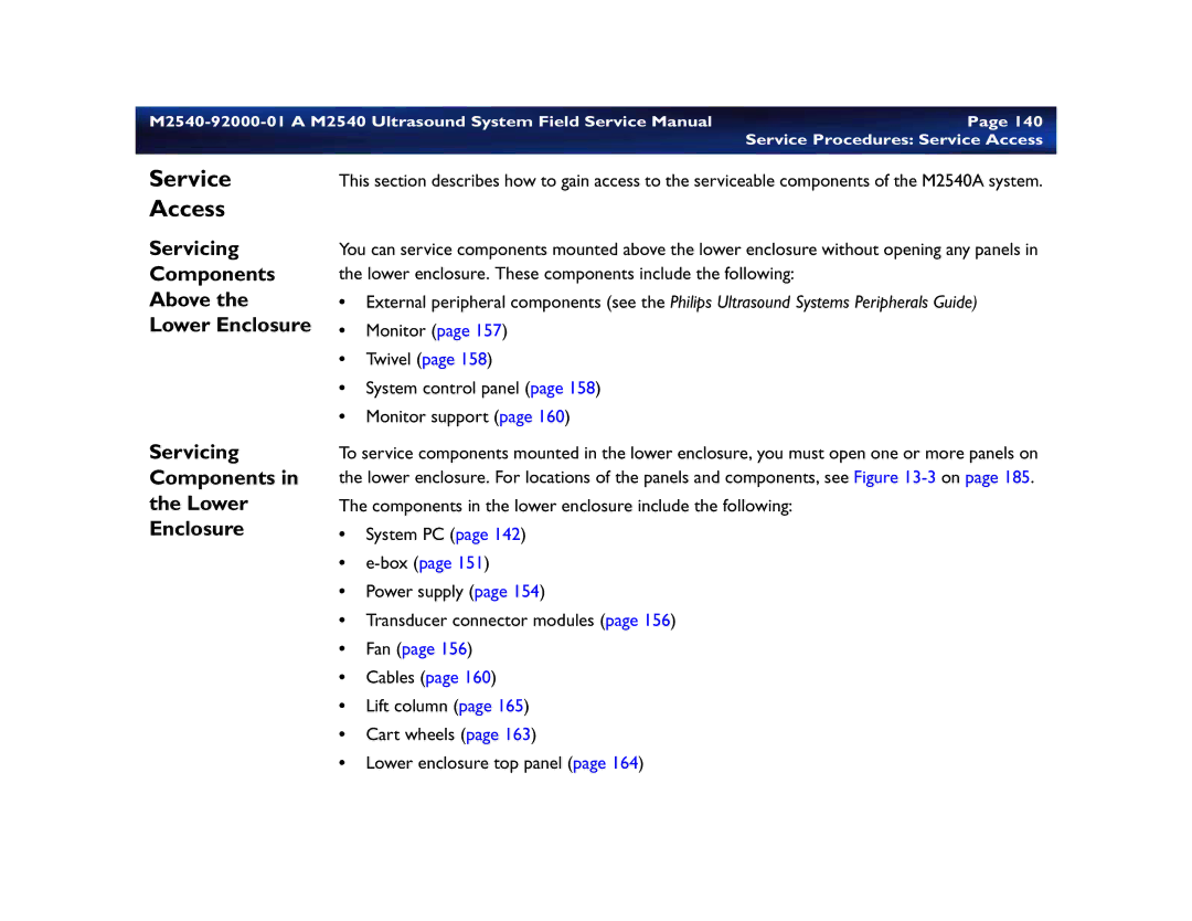 Philips M2540 service manual Service Access, Servicing Components Above Lower Enclosure 