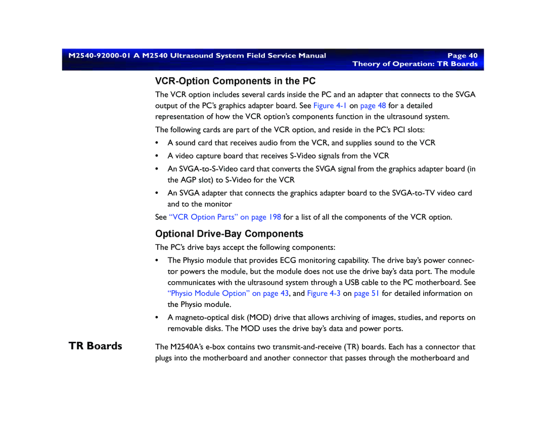 Philips M2540 service manual TR Boards, VCR-Option Components in the PC, Optional Drive-Bay Components 