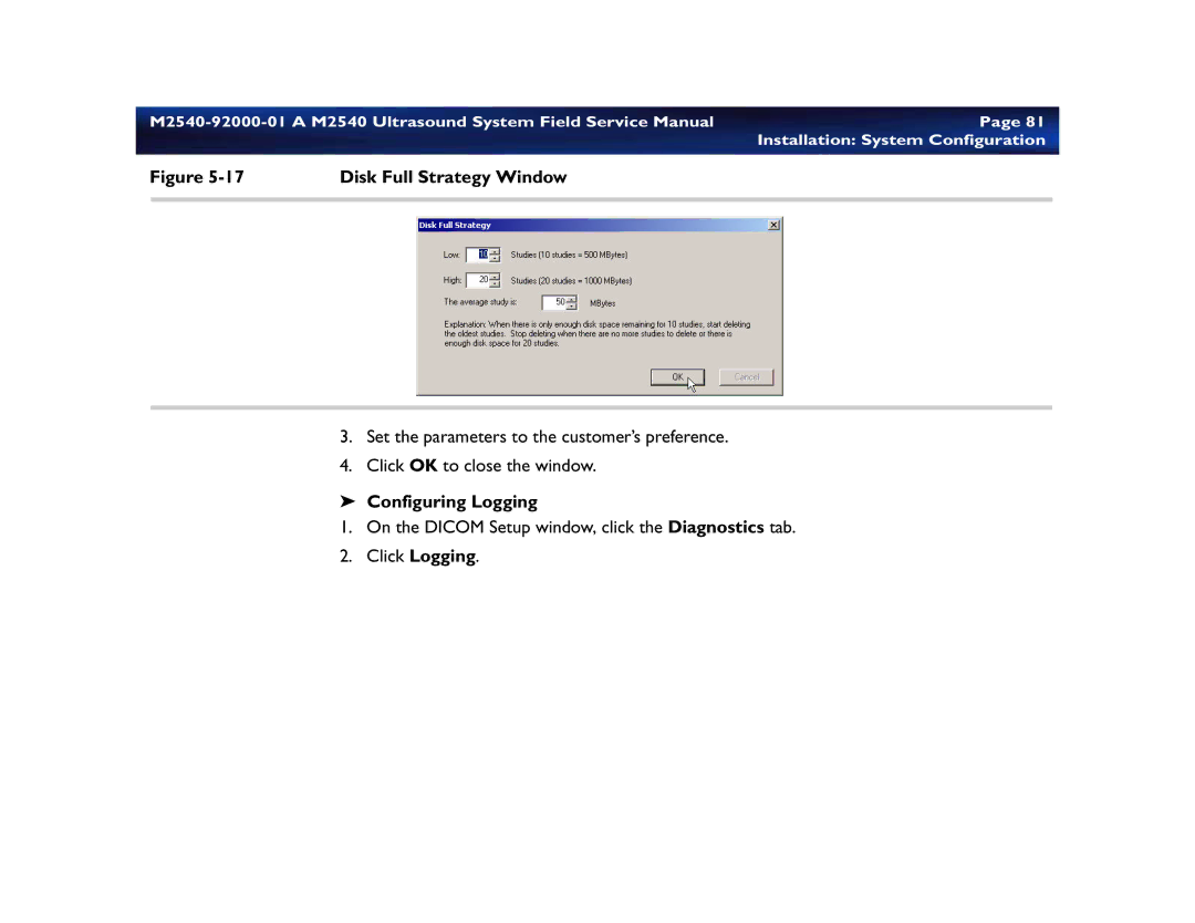 Philips M2540 service manual Disk Full Strategy Window, Configuring Logging 