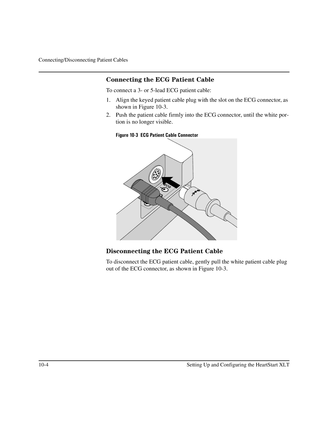 Philips M3500B manual Connecting the ECG Patient Cable, Disconnecting the ECG Patient Cable 