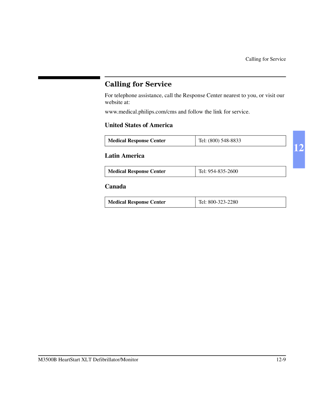 Philips M3500B manual Calling for Service, United States of America, Latin America, Canada, Medical Response Center 