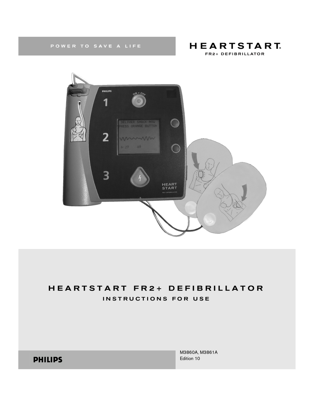 Philips M3860A, M3861A manual A R T S T a R T F R 2 + D E F I B R I L L a T O R, S T R U C T I O N S F O R U S E 