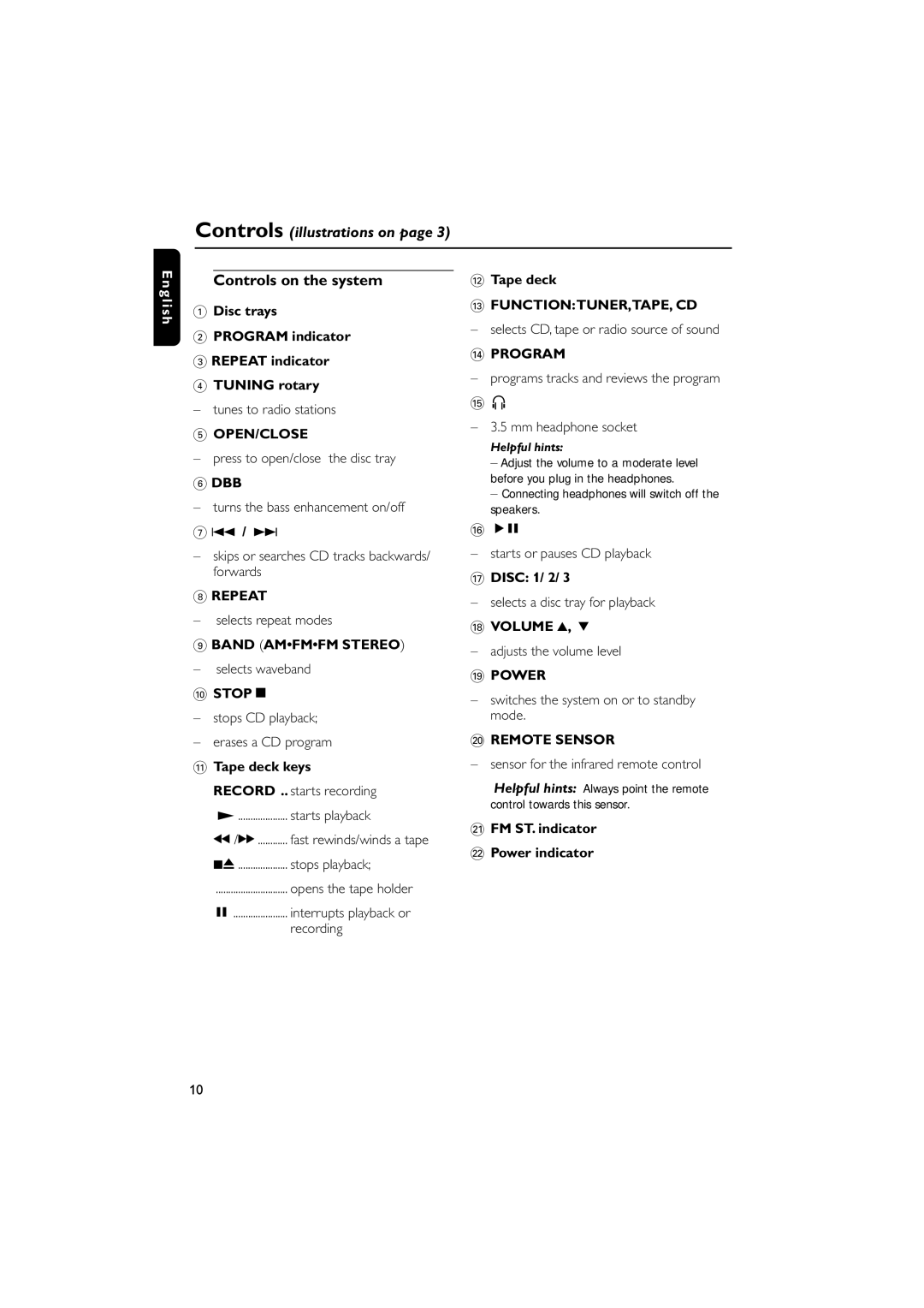 Philips MAS85 owner manual Controls on the system, Interrupts playback or recording 