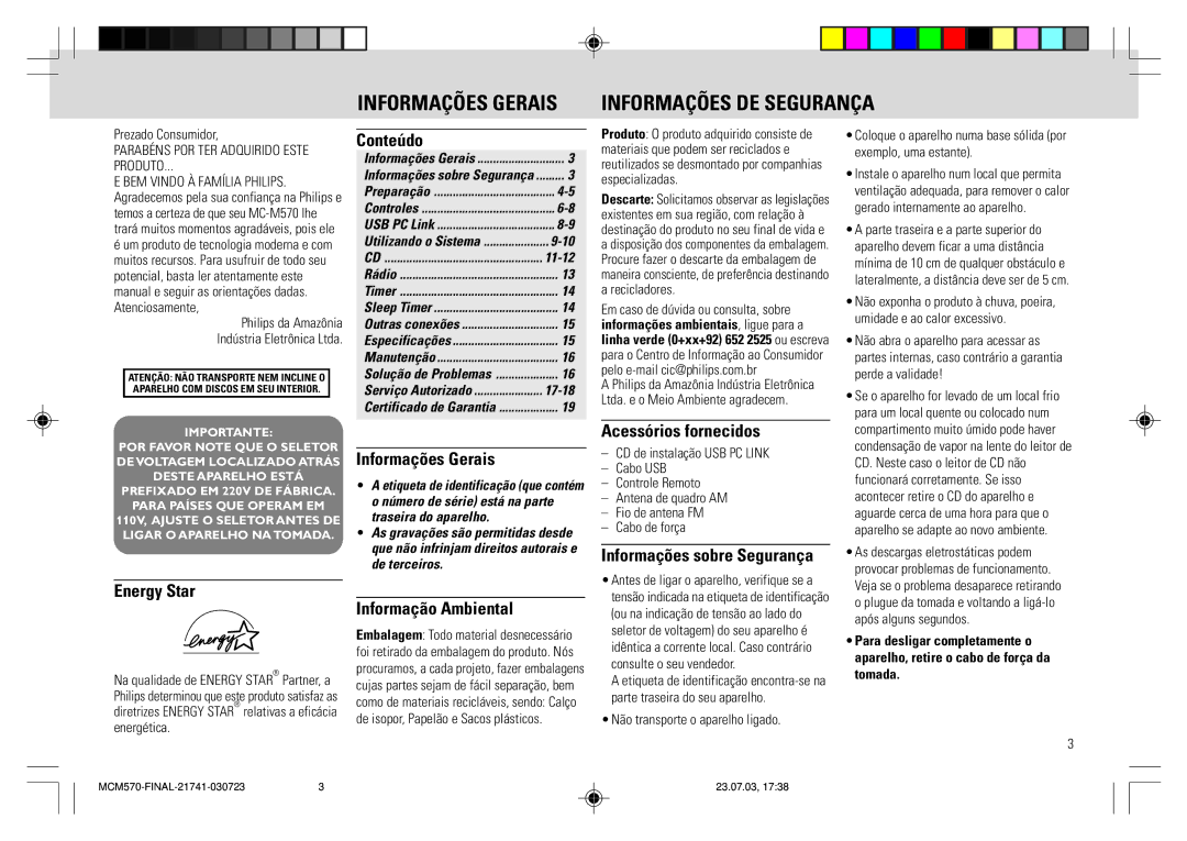 Philips MC - M570 Informações Gerais Informações DE Segurança, Acessórios fornecidos, Energy Star, Informação Ambiental 