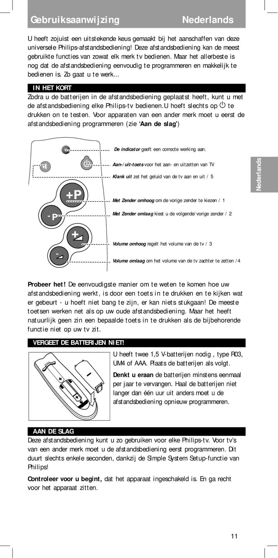 Philips MC-110 manual GebruiksaanwijzingNederlands, HET Kort, Vergeet DE Batterijen Niet, AAN DE Slag 