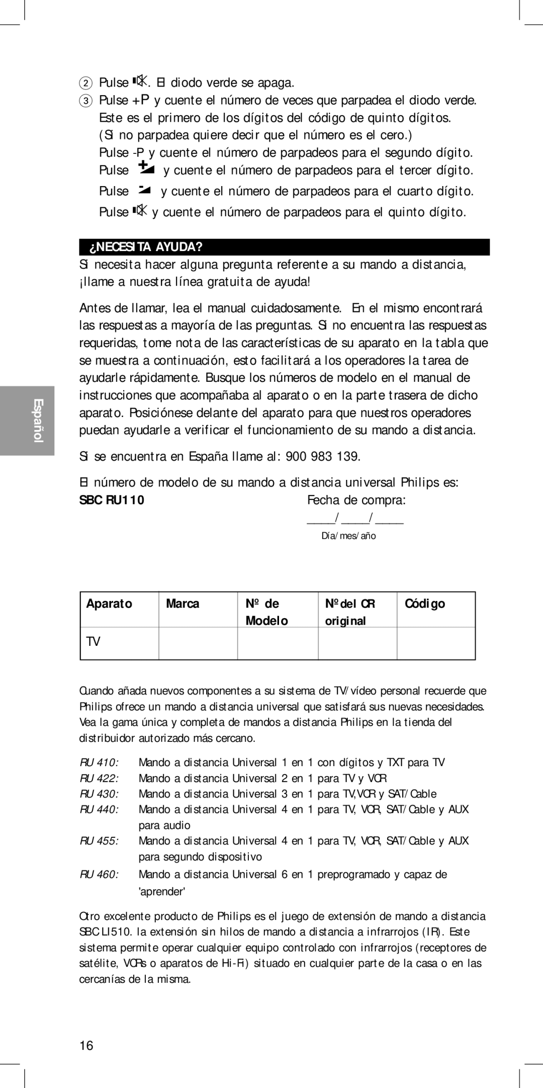 Philips MC-110 manual Pulse s. El diodo verde se apaga, ¿Necesita Ayuda?, Fecha de compra, Aparato Marca Nº de, Código 