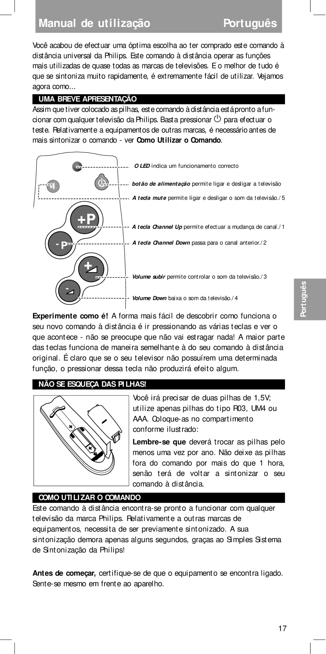 Philips MC-110 manual Manual de utilização, UMA Breve Apresentação, NÃO SE Esqueça DAS Pilhas, Como Utilizar O Comando 