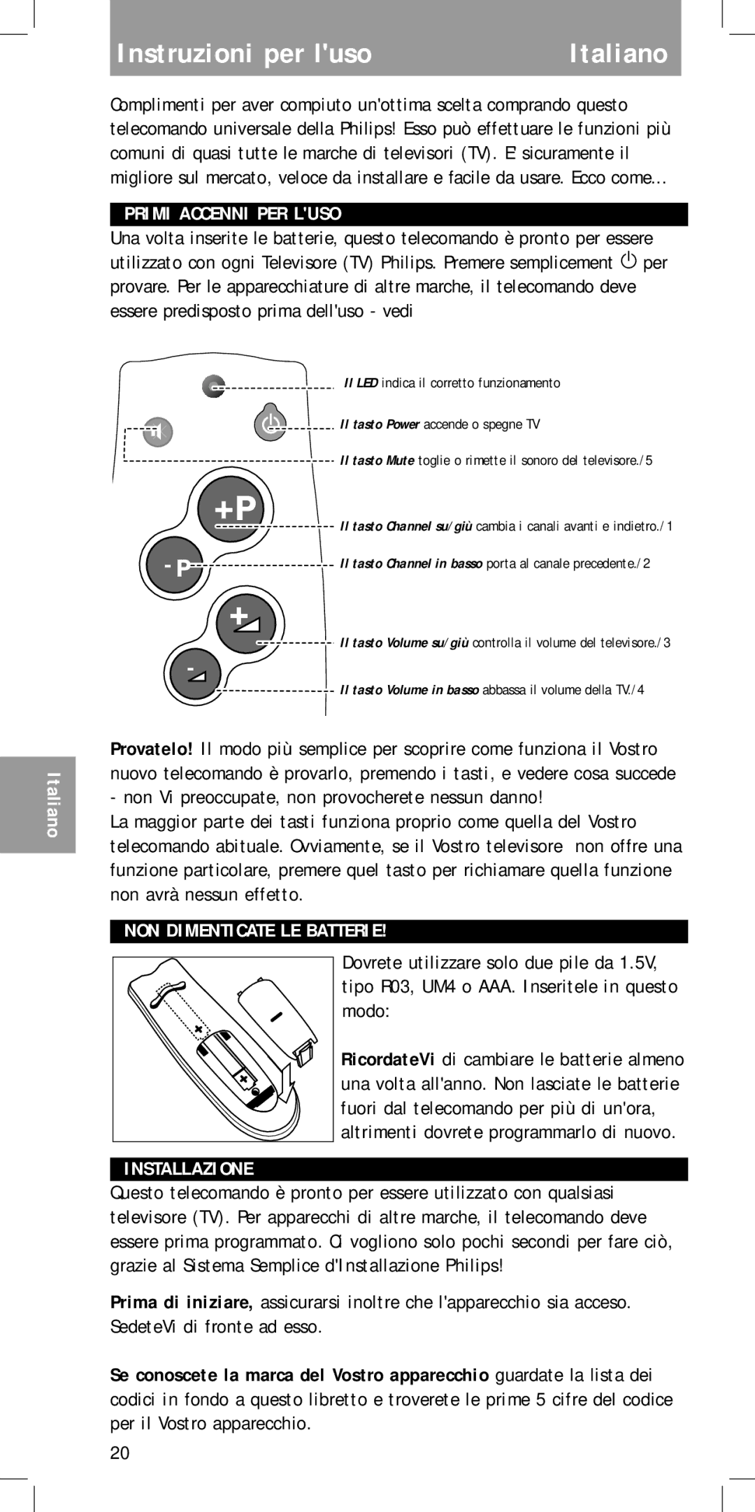 Philips MC-110 Instruzioni per luso Italiano, Primi Accenni PER Luso, NON Dimenticate LE Batterie, Modo, Installazione 