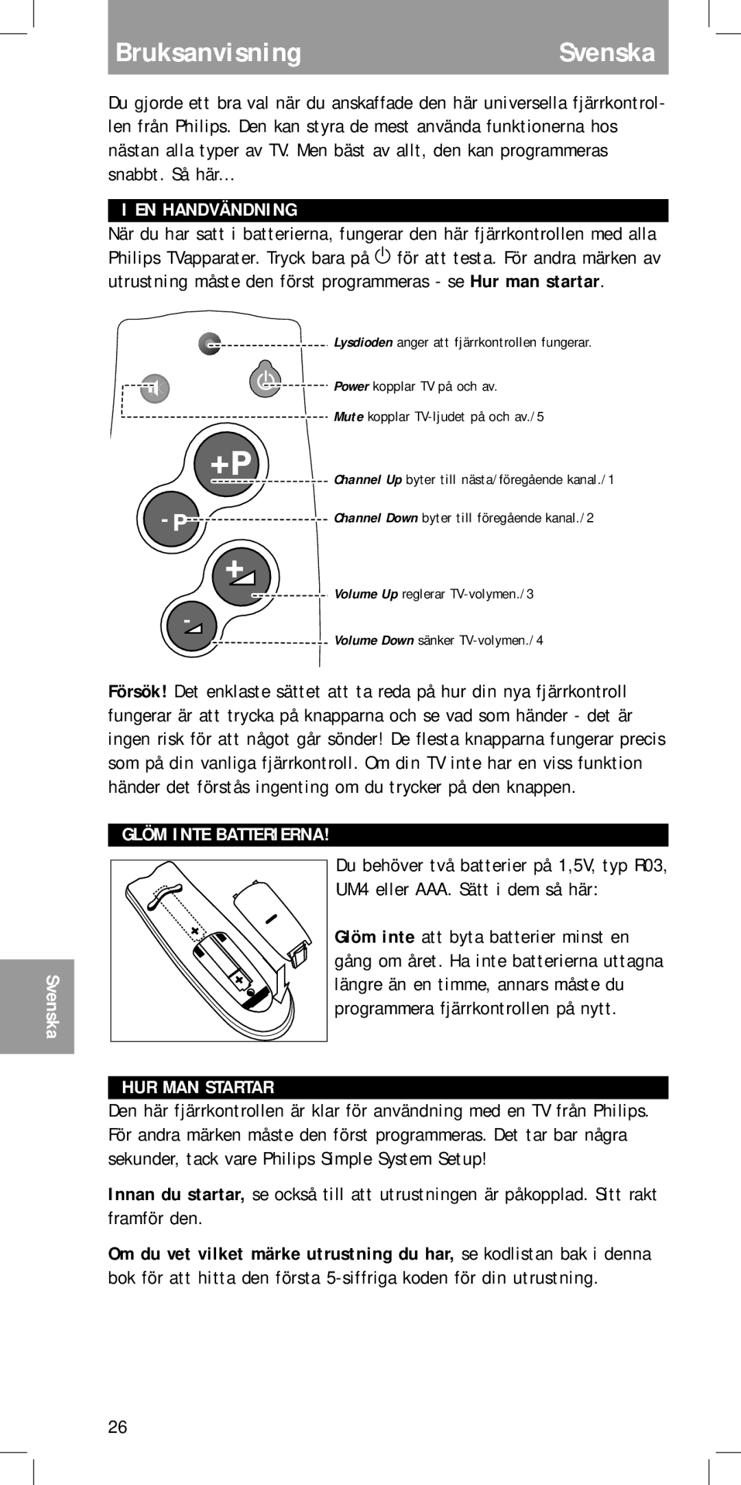 Philips MC-110 manual BruksanvisningSvenska, EN Handvändning, Glöm Inte Batterierna, HUR MAN Startar 