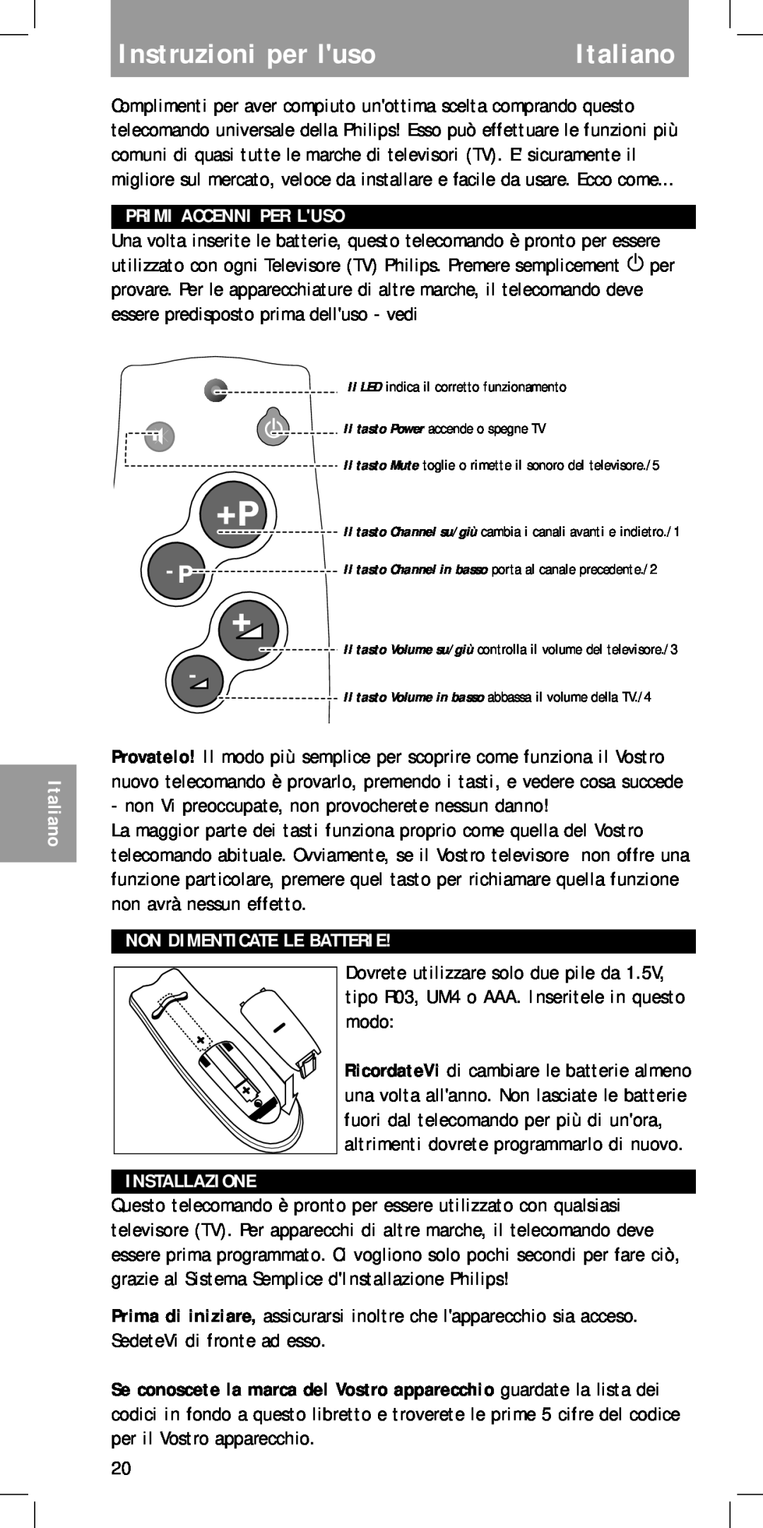 Philips MC-110 manual Instruzioni per luso, Italiano, Primi Accenni Per Luso, Non Dimenticate Le Batterie, Installazione 