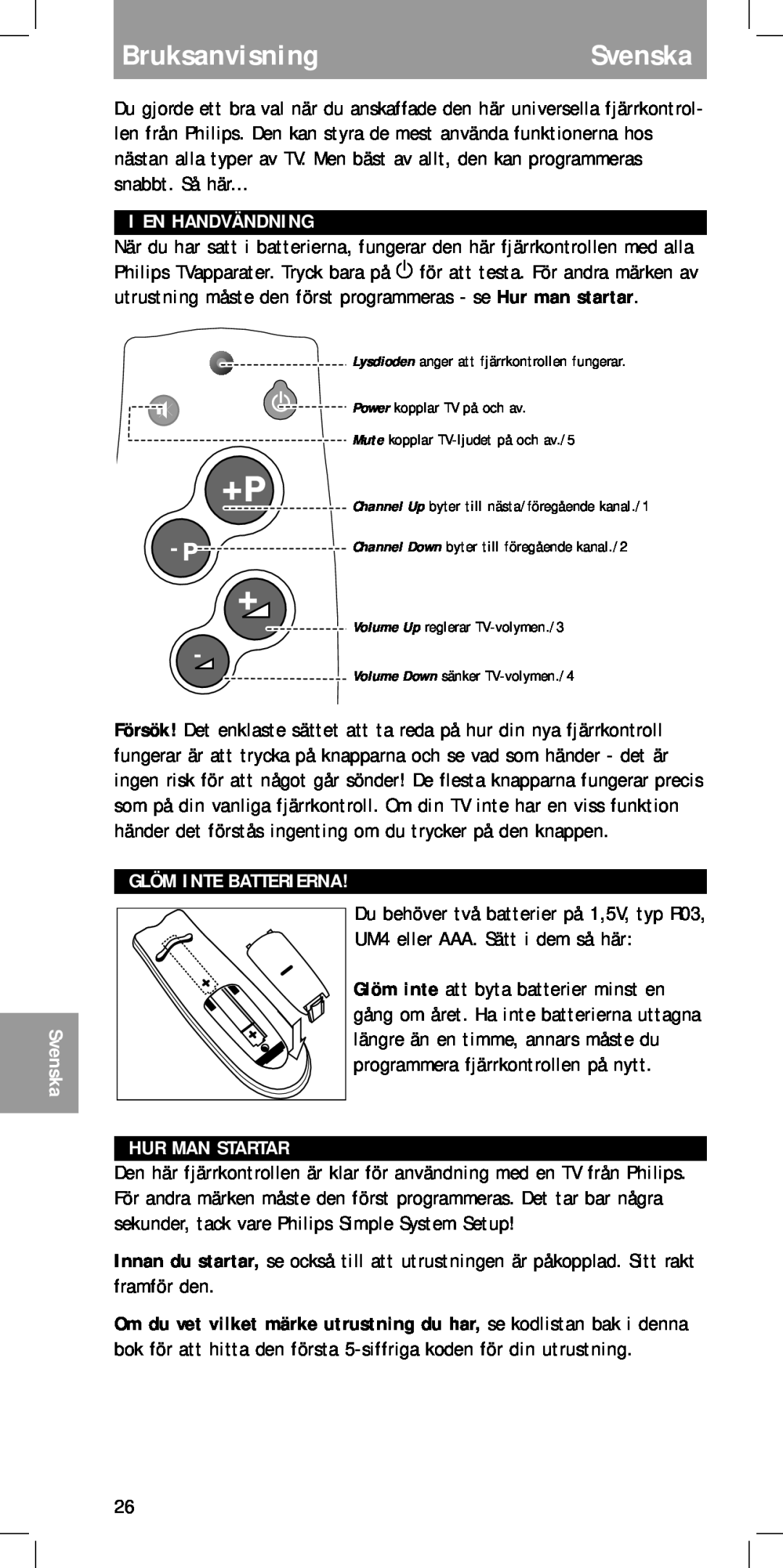 Philips MC-110 manual BruksanvisningSvenska, I En Handvändning, Glöm Inte Batterierna, Hur Man Startar 