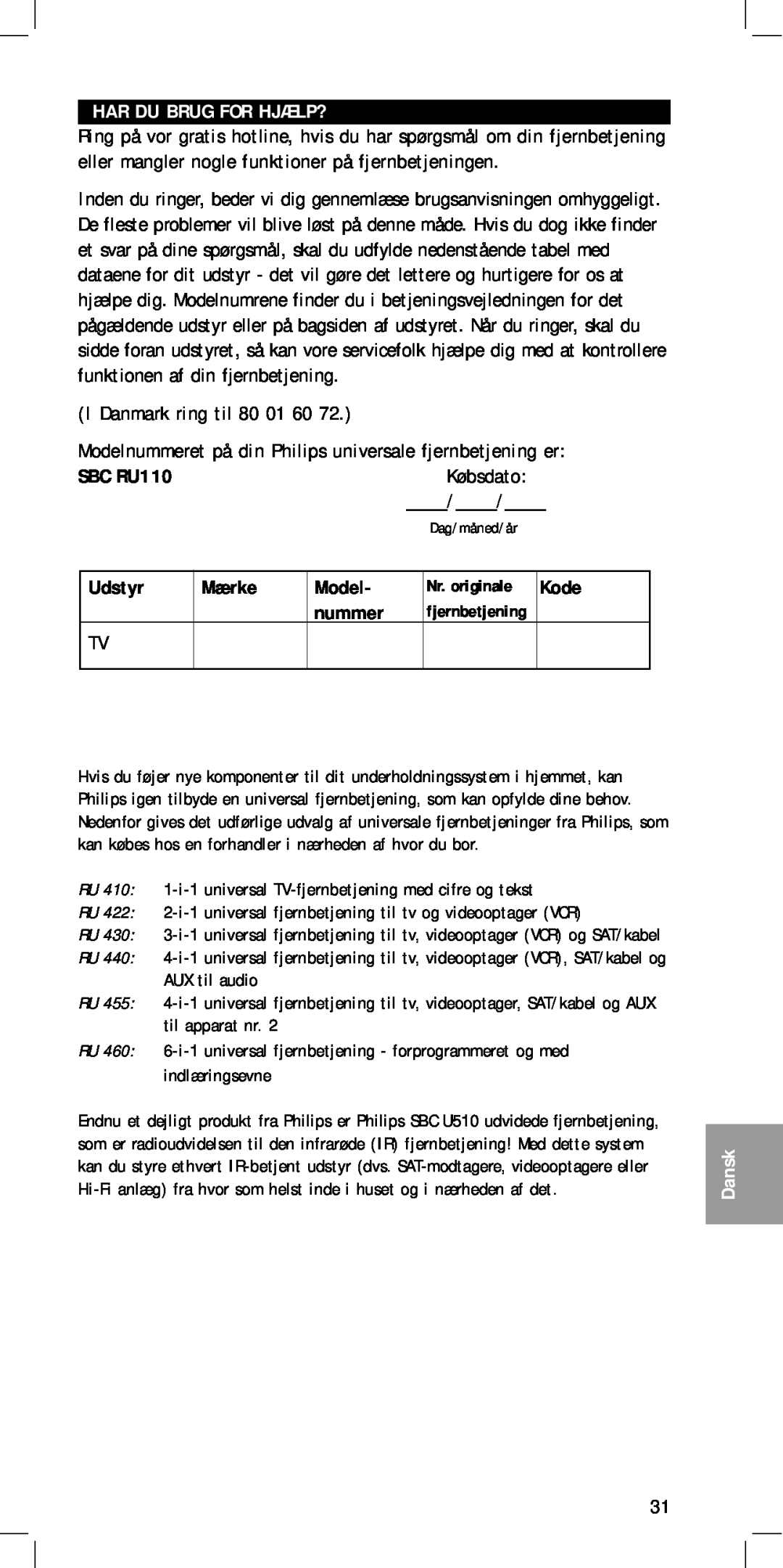 Philips MC-110 manual Har Du Brug For Hjælp?, Købsdato, Udstyr, Mærke, Model, SBC RU110, Dansk, nummer, RU455- page 