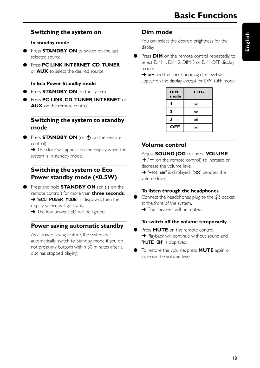 Philips MC-i250 Switching the system on, Switching the system to standby mode, Power saving automatic standby, Dim mode 