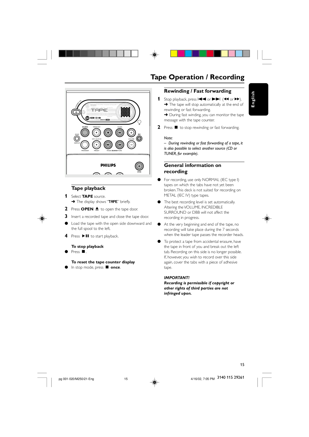 Philips MC-M250 Tape Operation / Recording, Tape playback, Rewinding / Fast forwarding, General information on recording 