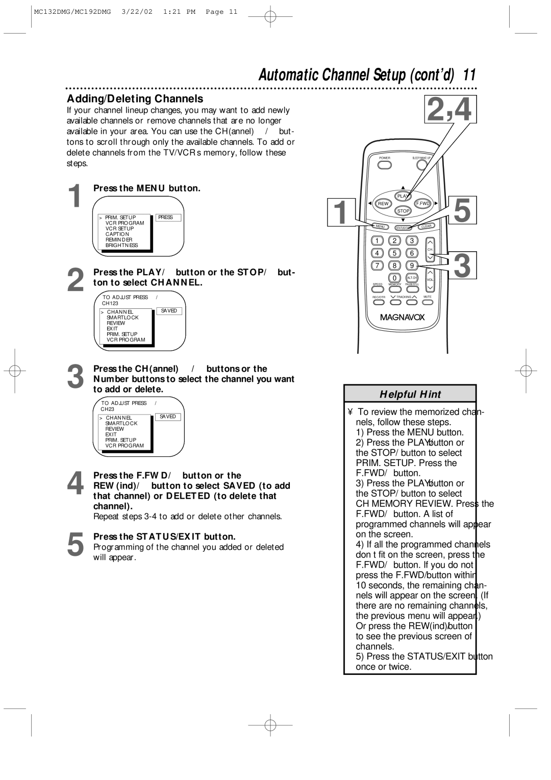 Philips MC192DMG, MC132DMG owner manual Adding/Deleting Channels, Steps, Press the CHannel o/p buttons or 