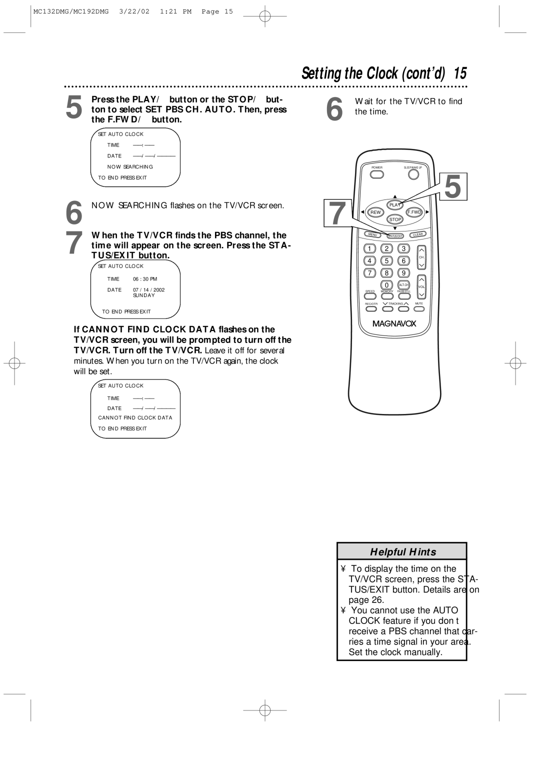 Philips MC192DMG, MC132DMG owner manual NOW Searching flashes on the TV/VCR screen, Wait for the TV/VCR to find the time 