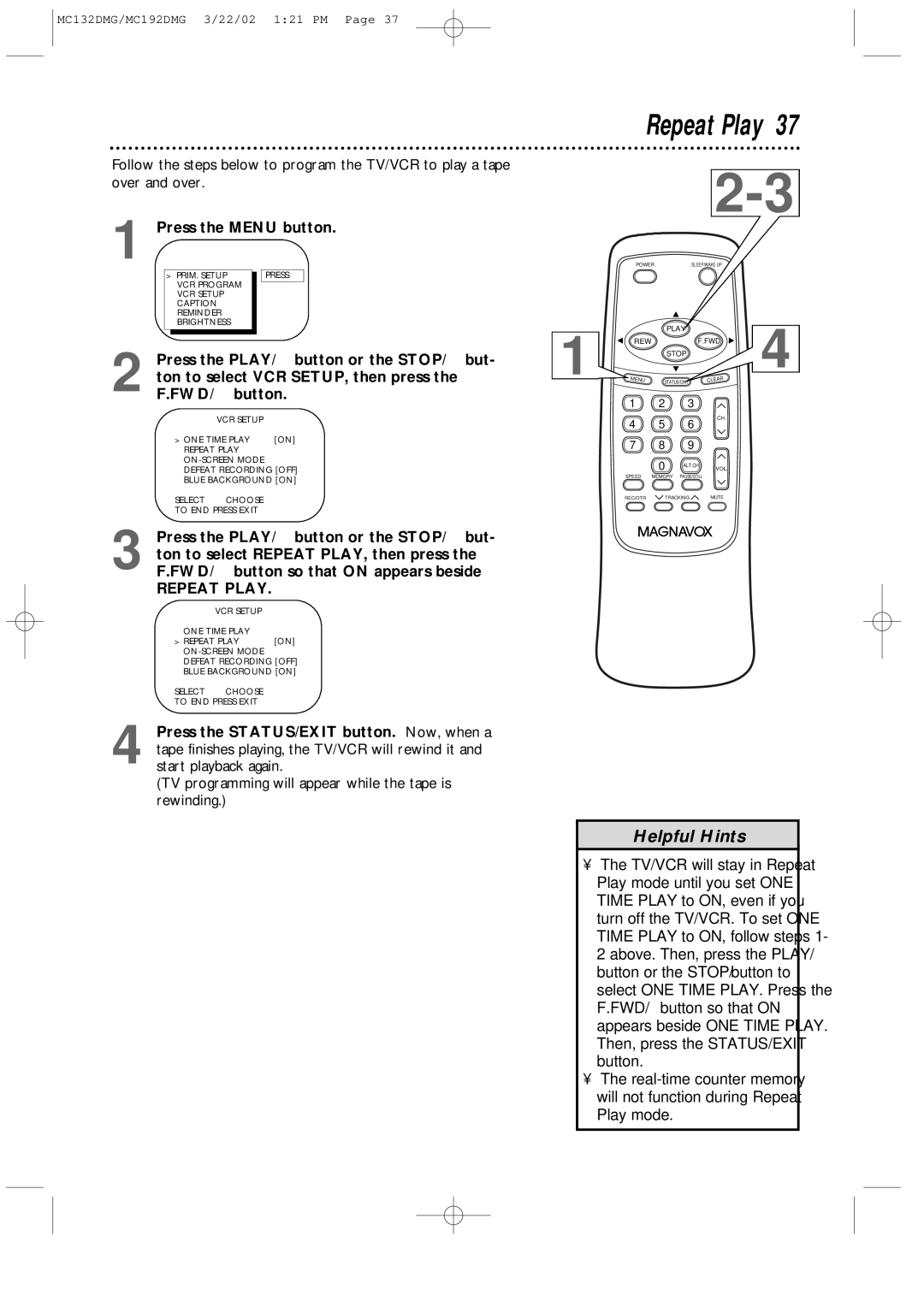 Philips MC192DMG, MC132DMG owner manual Repeat Play, TV programming will appear while the tape is rewinding, Play mode 