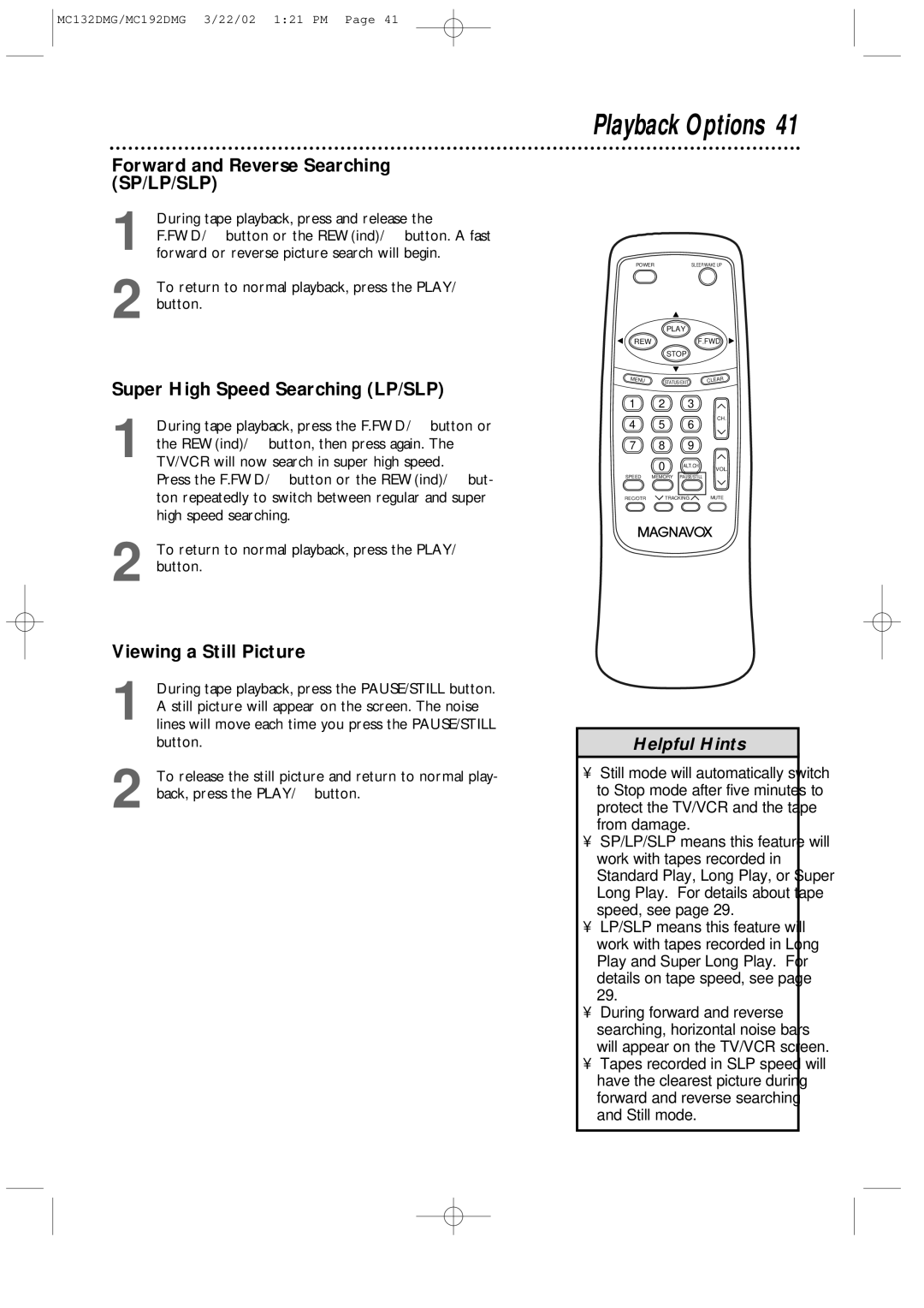 Philips MC192DMG Playback Options, Forward and Reverse Searching SP/LP/SLP, Super High Speed Searching LP/SLP, Still mode 