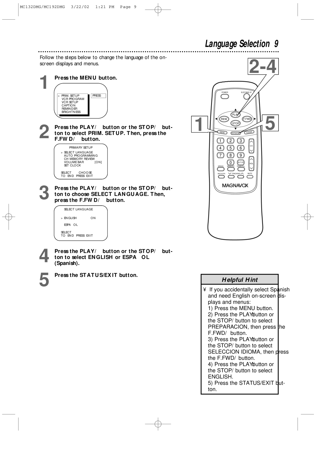 Philips MC192DMG, MC132DMG owner manual Language Selection, Press the Menu button, Press the STATUS/EXIT but Ton 