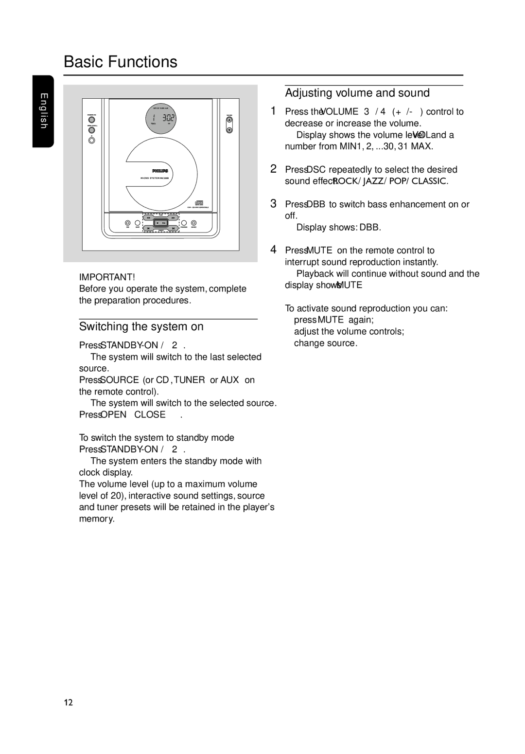 Philips MC235B/37B quick start Basic Functions, Switching the system on, Adjusting volume and sound, Press STANDBY-ON 