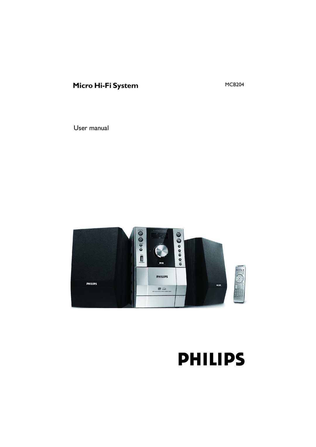 Philips MCB204 user manual Micro Hi-Fi System 