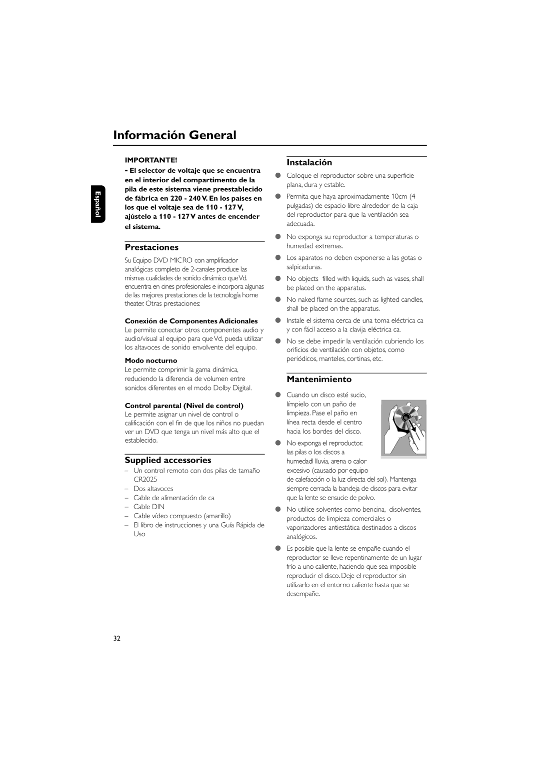 Philips MCD10 user manual Información General, Prestaciones, Supplied accessories, Instalación, Mantenimiento 