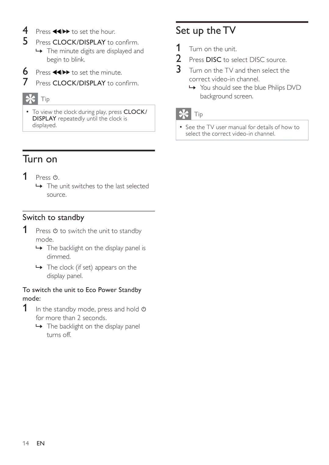 Philips MCD107 user manual Turn on, Set up the TV, Switch to standby, Press » The unit switches to the last selected source 