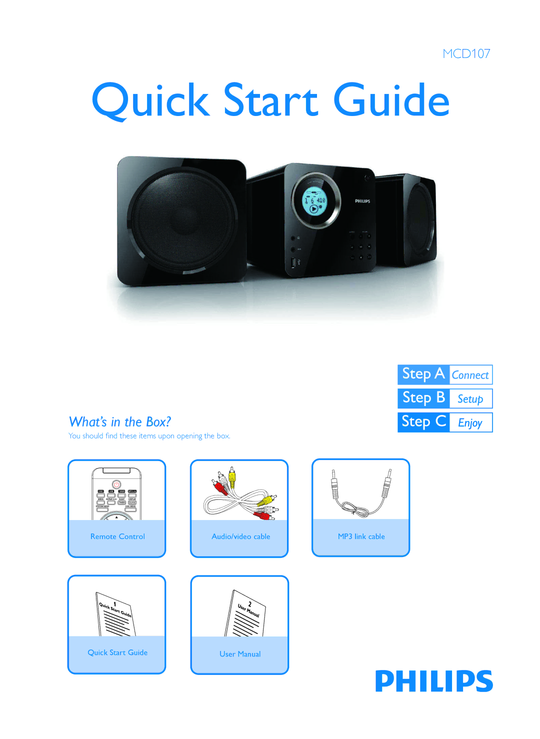 Philips MCD107/93 quick start Quick Start Guide, What’s in the Box? 