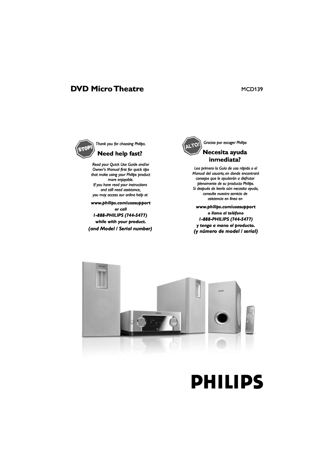 Philips MCD139 owner manual DVD Micro Theatre, Need help fast?, Necesita ayuda inmediata?, and Model / Serial number 