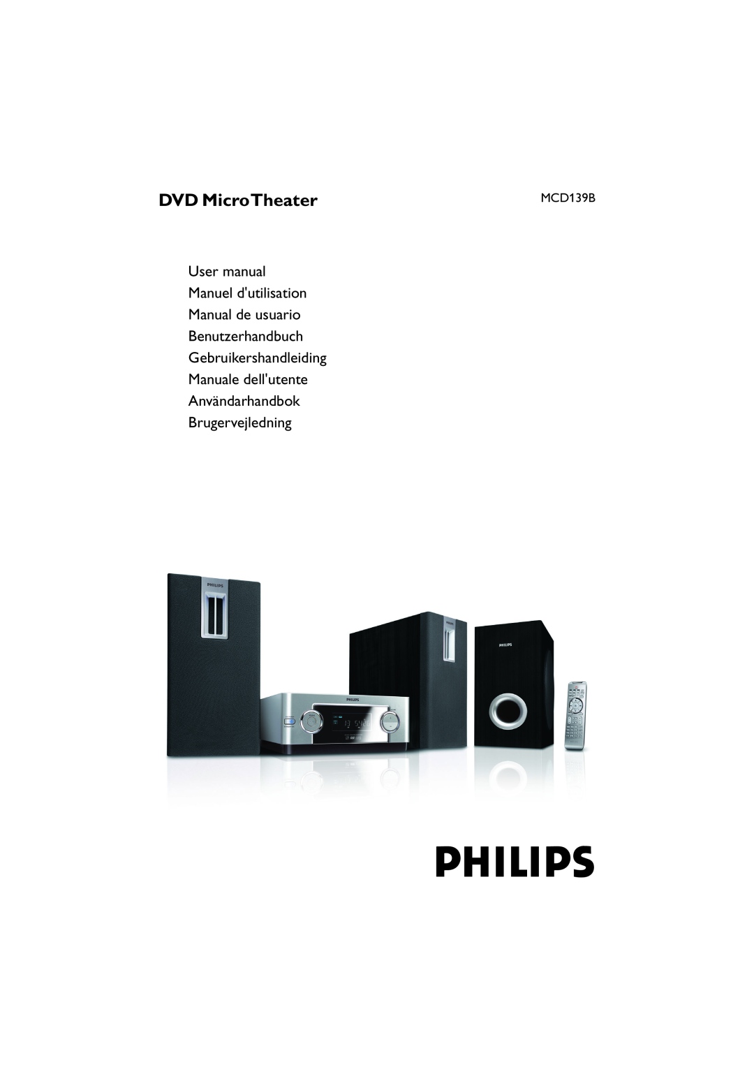 Philips MCD139B user manual DVD MicroTheater, Benutzerhandbuch Gebruikershandleiding, Manuale dellutente Användarhandbok 