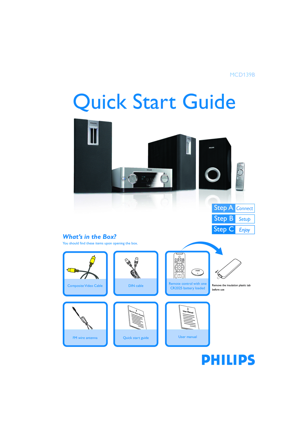 Philips MCD139B/05 quick start Quick Start Guide, What’s in the Box? 