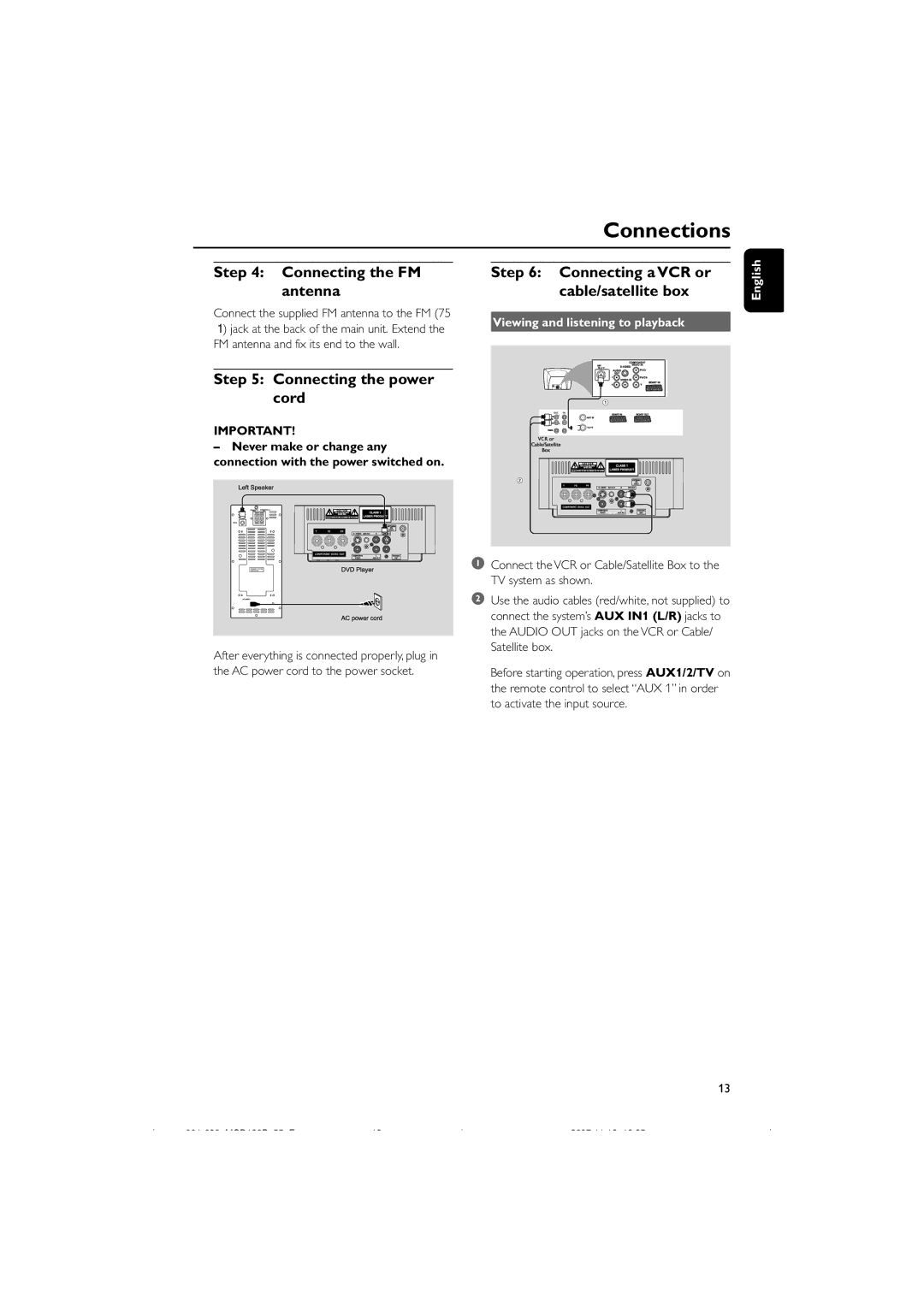 Philips MCD139B/55 Connecting the FM antenna, Connecting the power cord, Connecting a VCR or cable/satellite box 