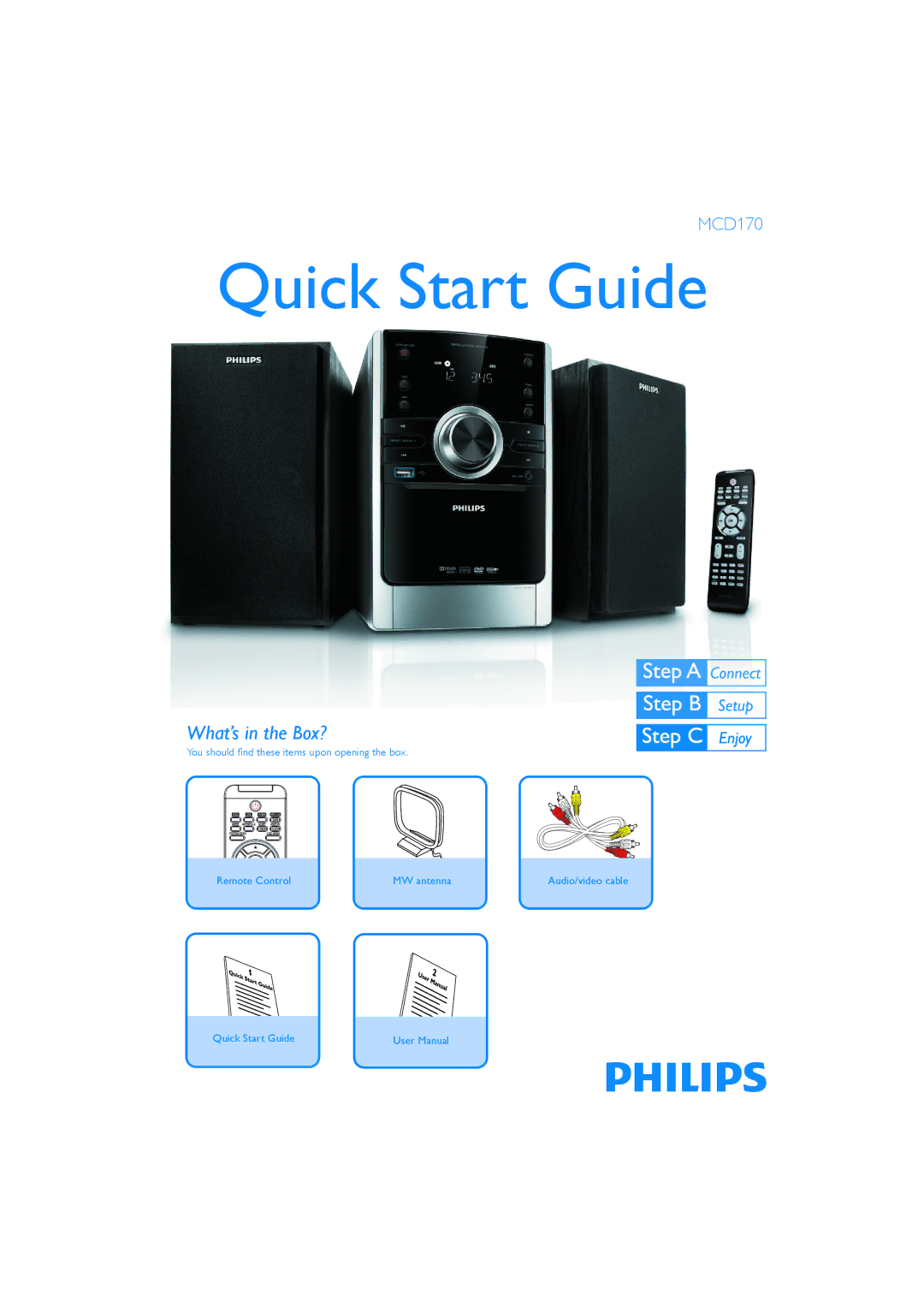 Philips MCD170/12 quick start Quick Start Guide, What’s in the Box? 