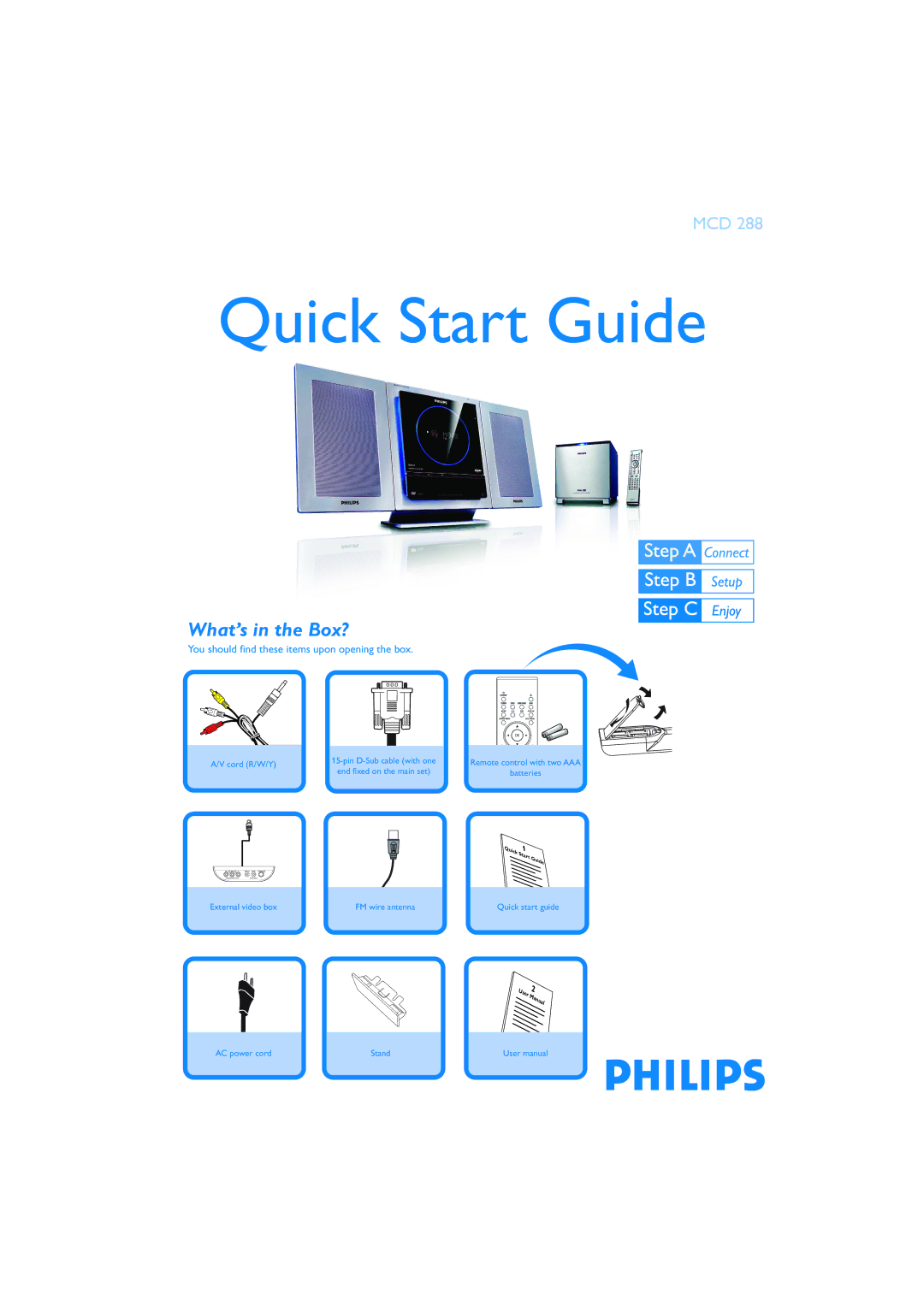 Philips MCD288/55 quick start Quick Start Guide, What’s in the Box? 