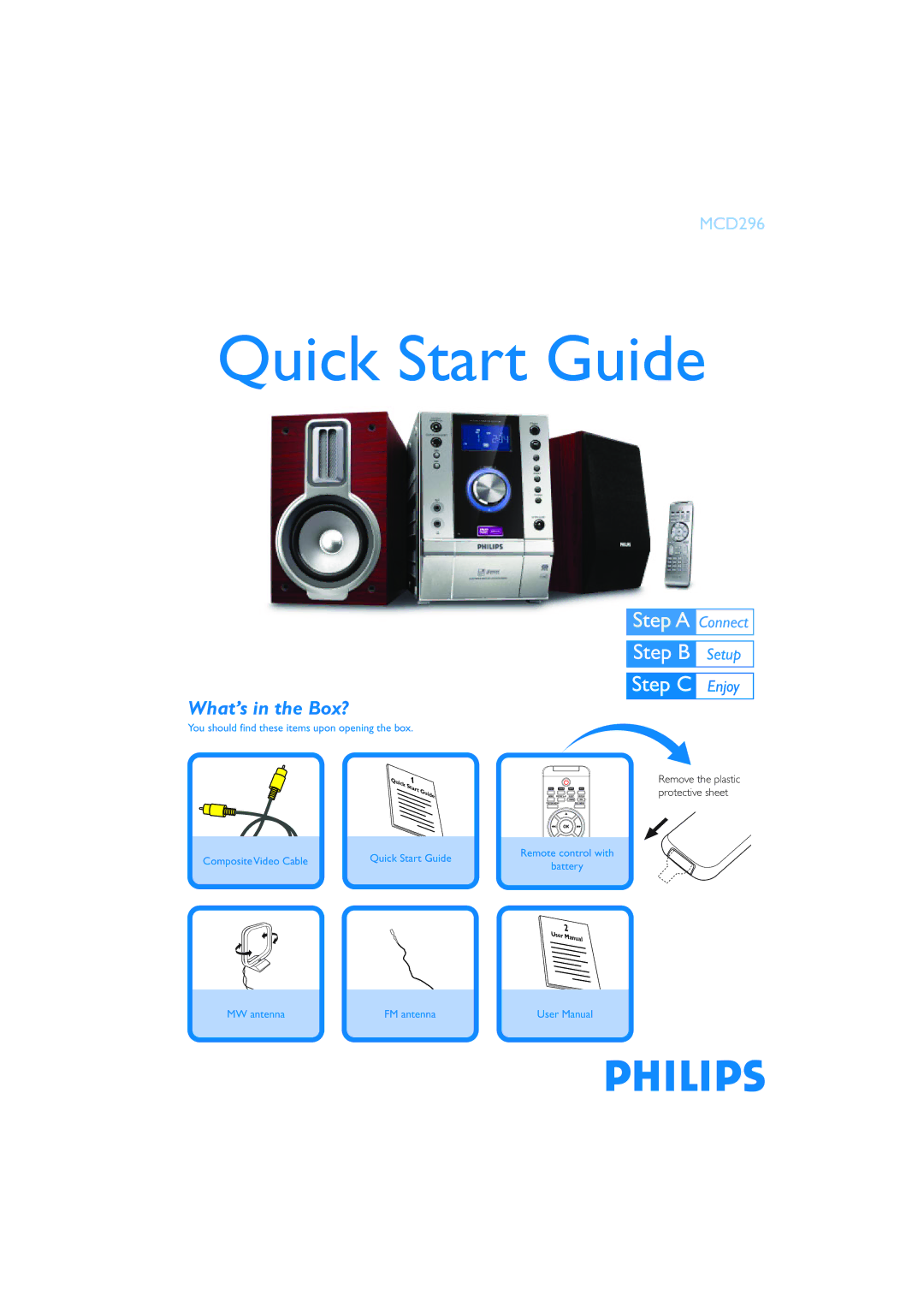 Philips MCD296/05 quick start Quick Start Guide, What’s in the Box? 